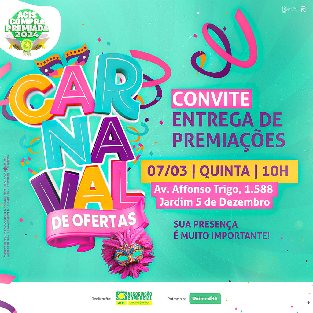 Convite colorido para a premiação da promoção Carnaval de Ofertas ACIS.