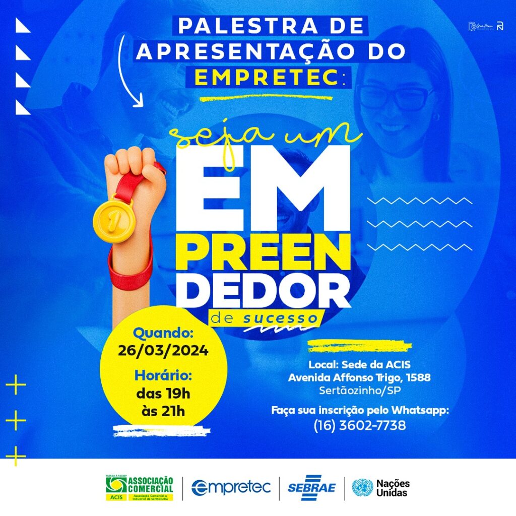 Arte colorida divulgando informações sobre a realização da palestra de apresentação do EMPRETEC.