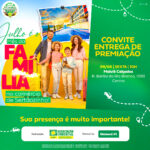 Prêmio da promoção “Julho – Mês da Família” será entregue amanhã, dia 09